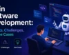 AI in Software Development: Benefits, Challenges, and Use Cases